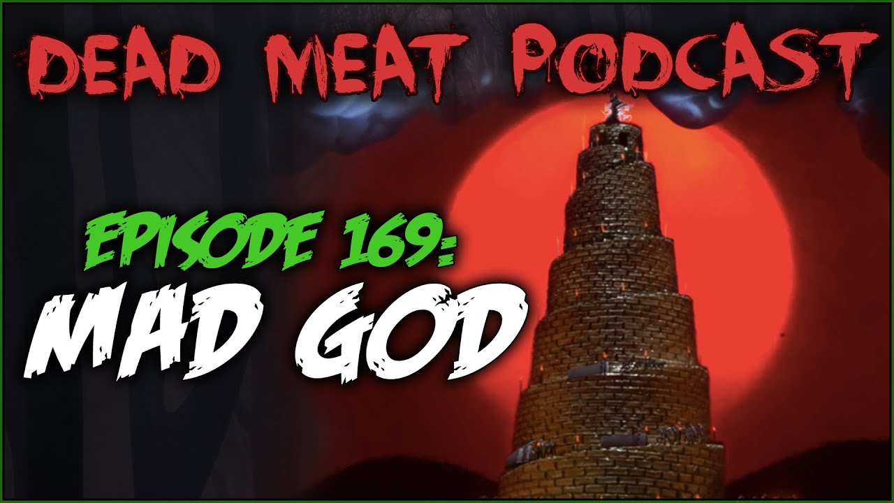 Podcast - Mad God (2022)