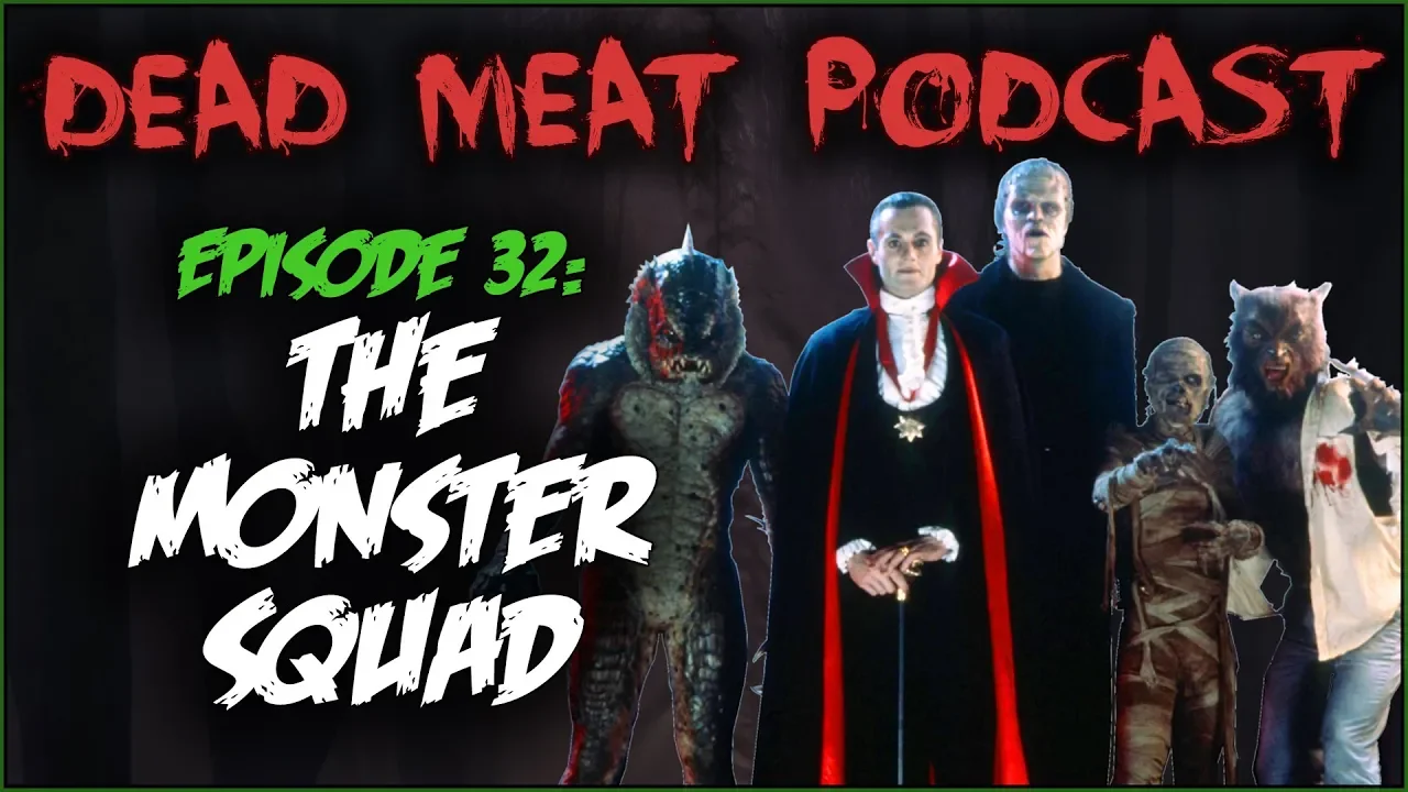 Podcast - The Monster Squad (1987)