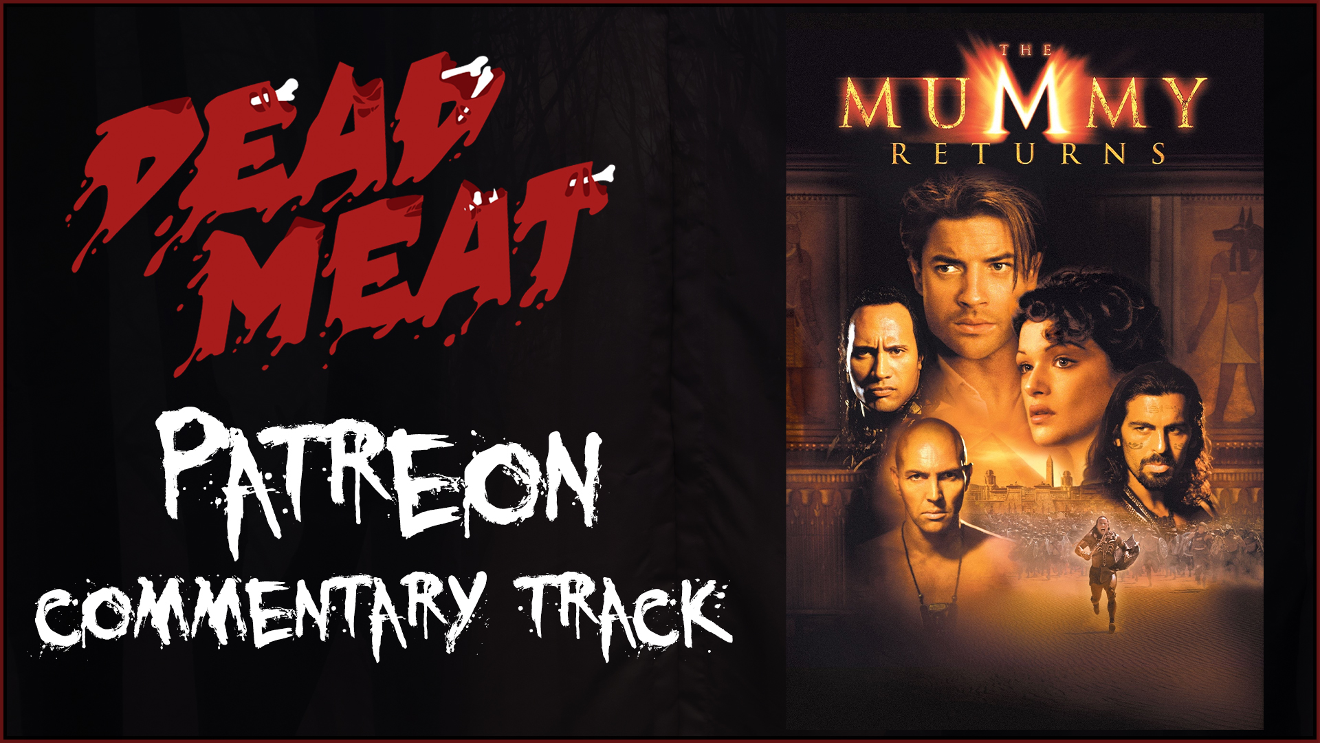 Commentary Track - The Mummy Returns (2001)