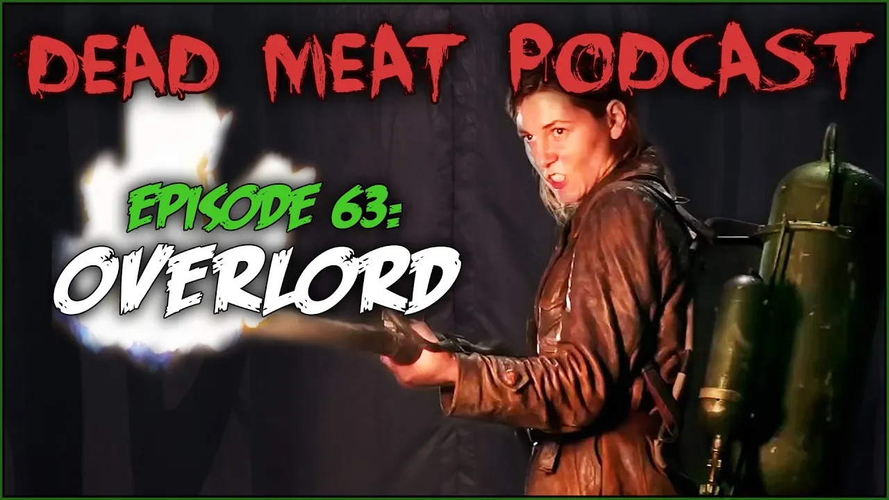 Podcast - Overlord (2018)