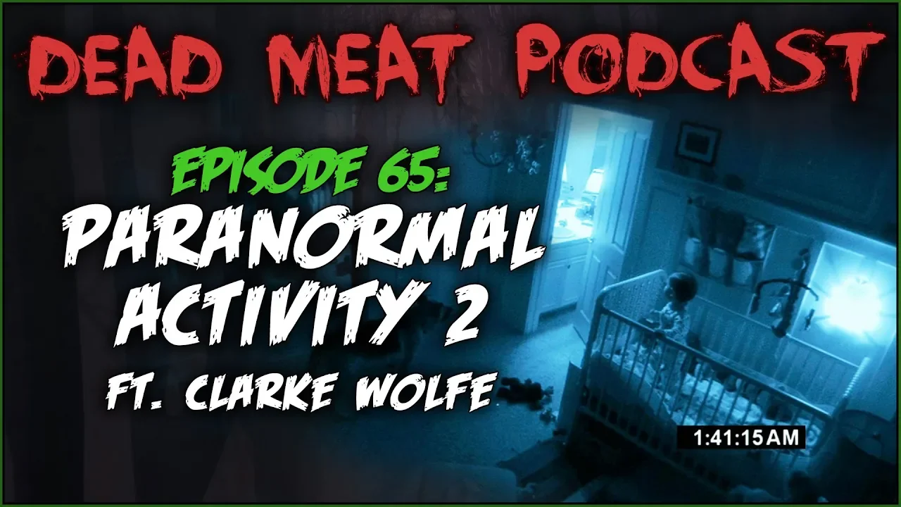 Podcast - Paranormal Activity 2 (2010)
