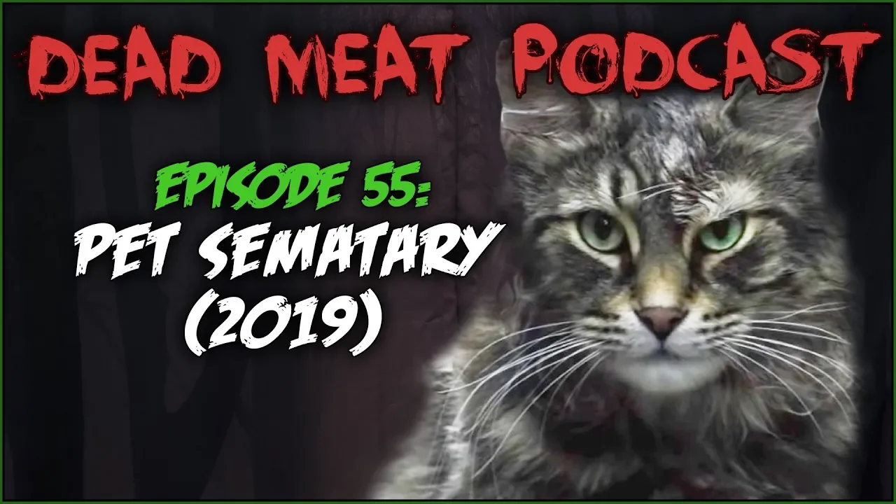 Podcast - Pet Sematary (2019)