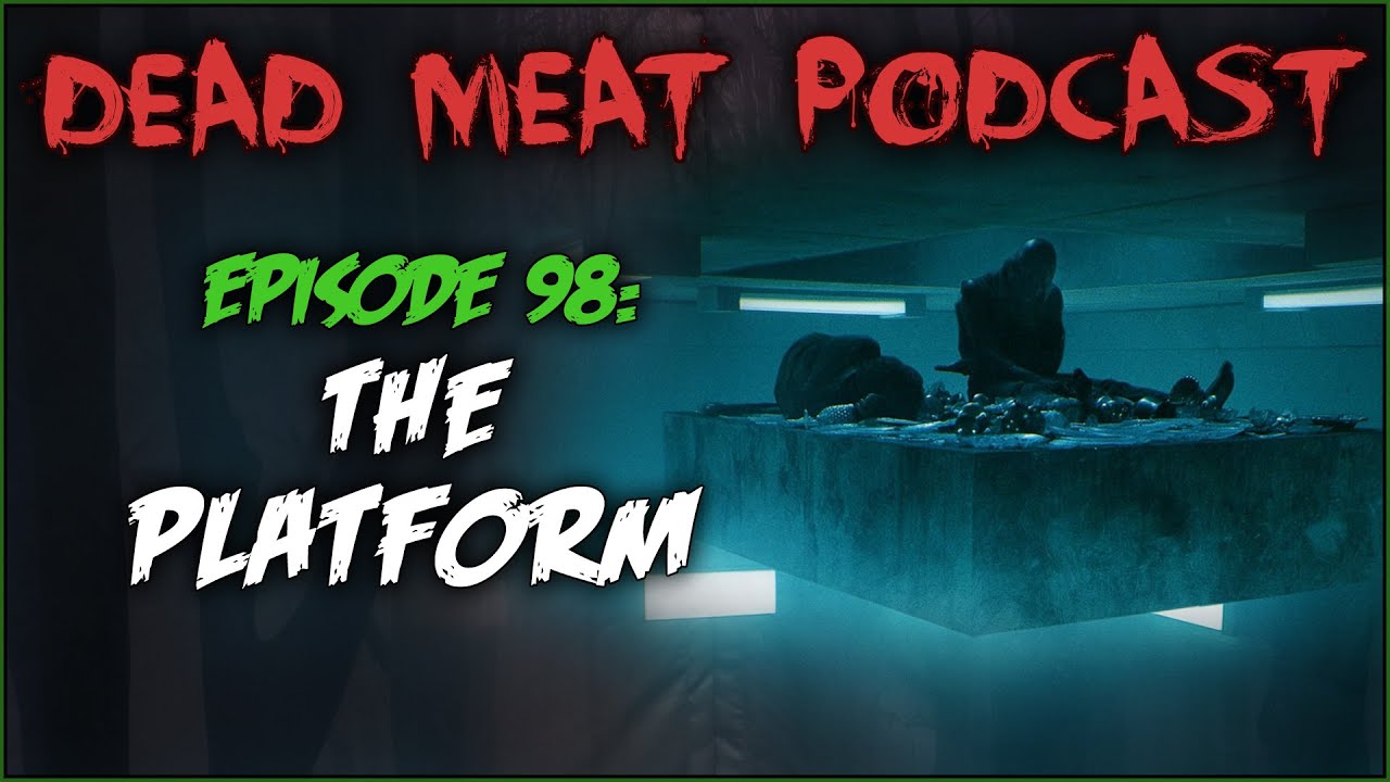 Podcast - The Platform (2019)