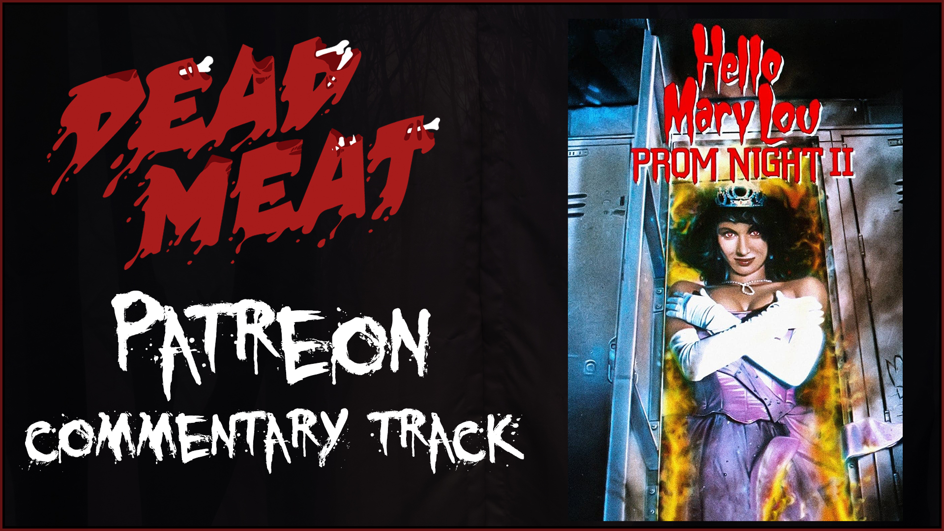 Commentary Track - Hello Mary Lou: Prom Night II (1987)