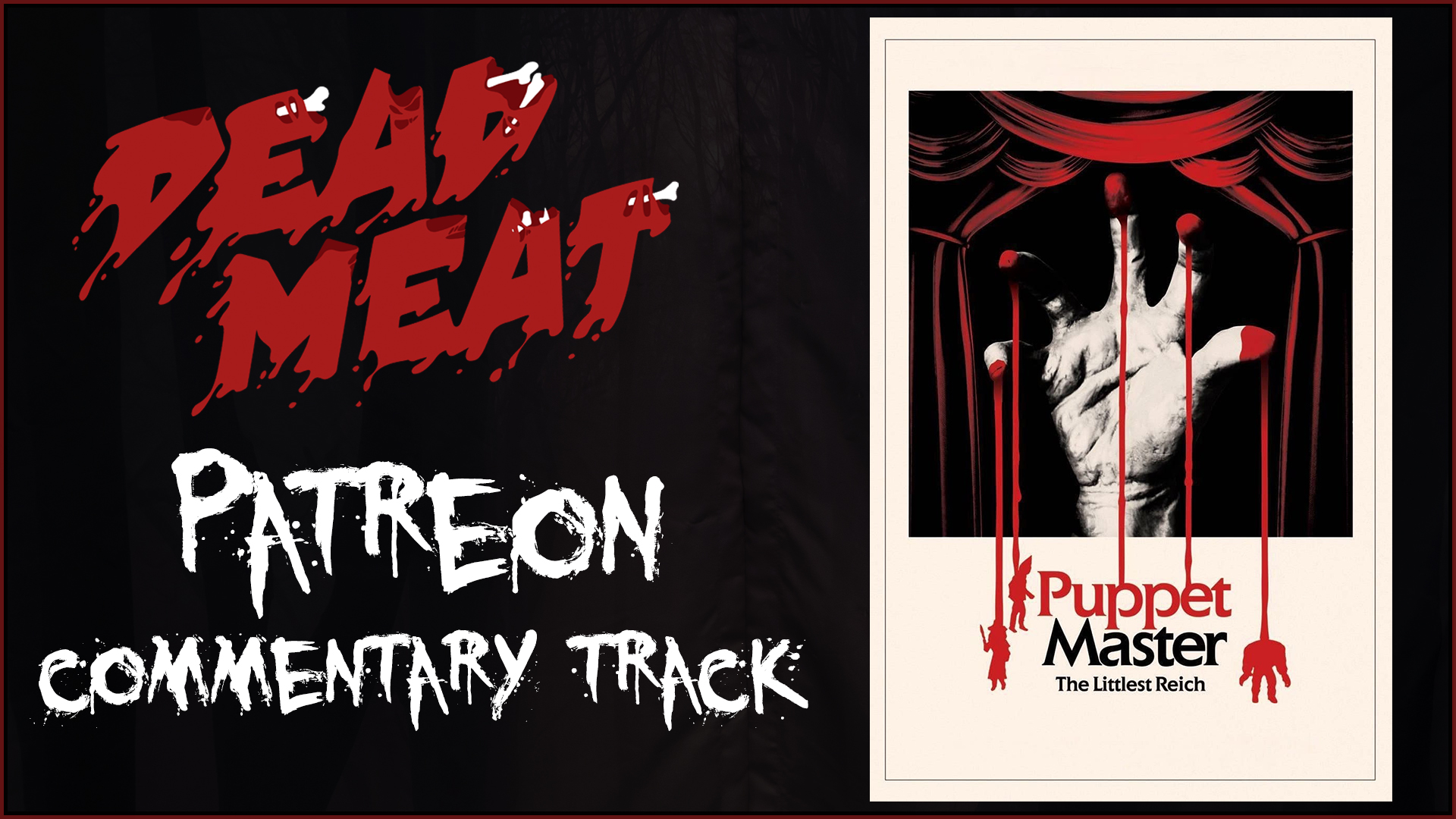 Commentary Track - Puppet Master: The Littlest Reich (2018)