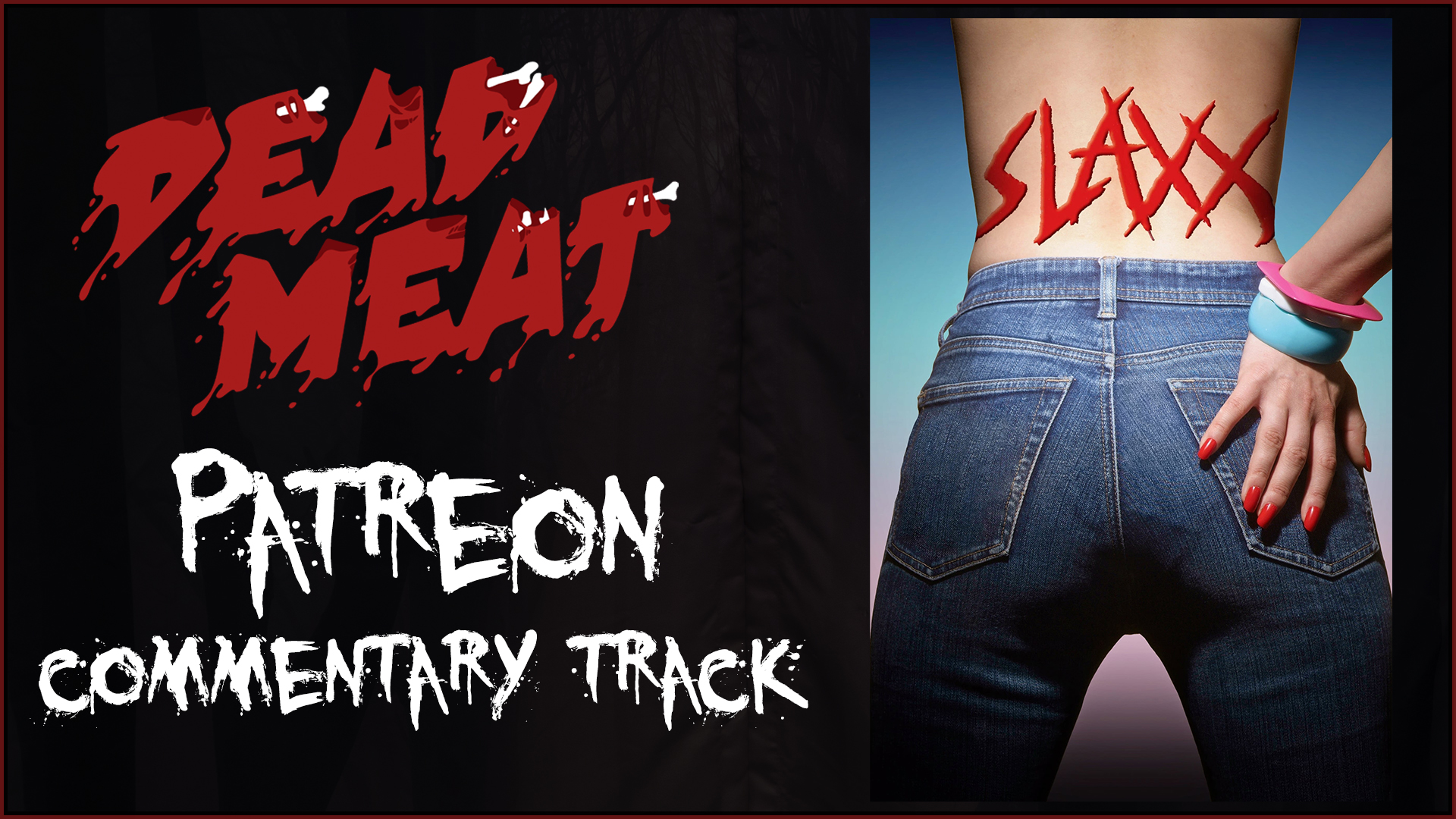 Commentary Track - SLAXX (2020)