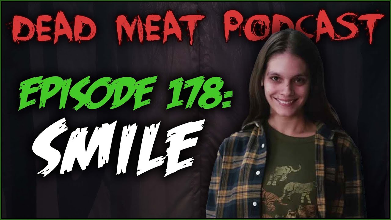 Podcast - Smile (2022)