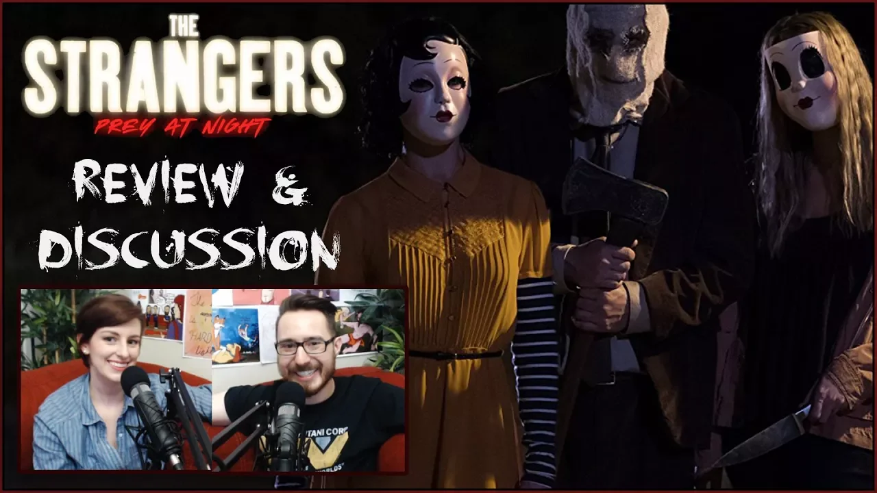 Podcast - The Strangers: Prey At Night (2018)