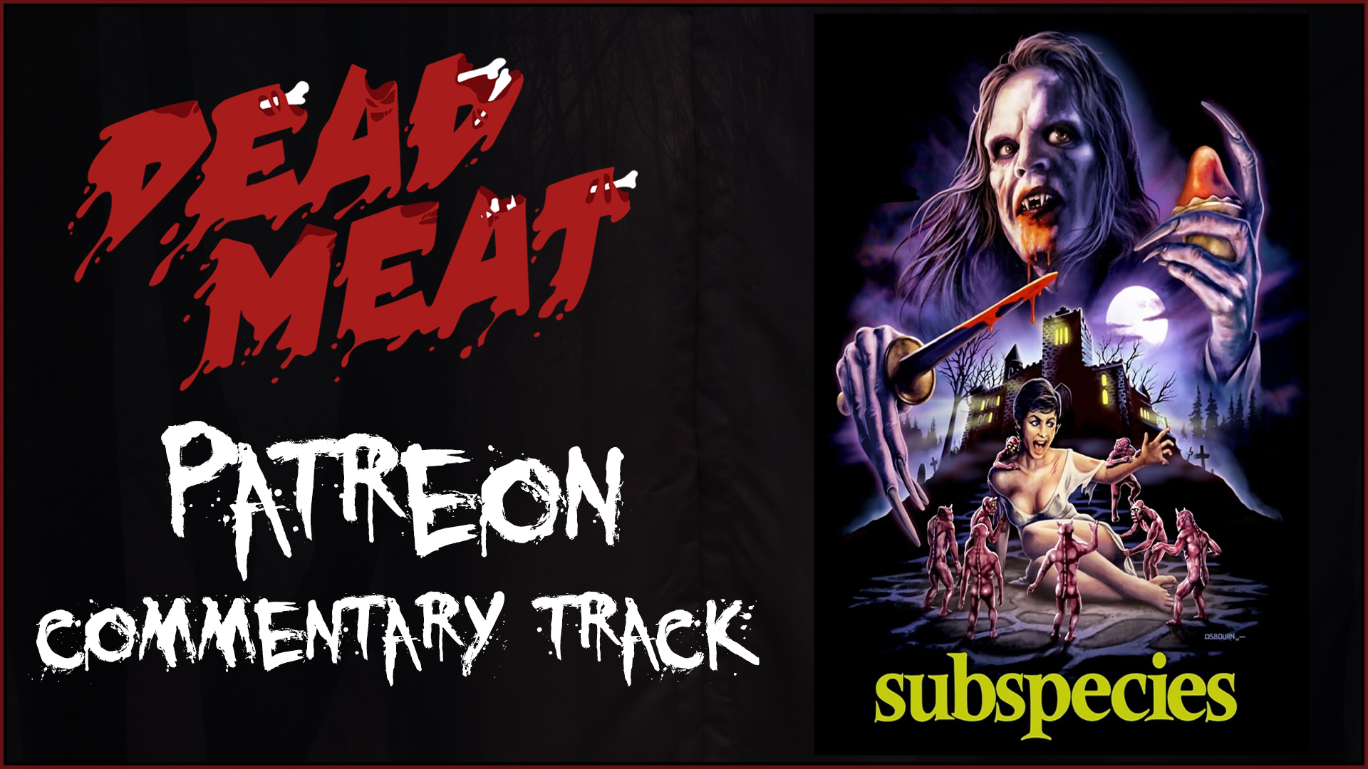Commentary Track - Subspecies (1991)