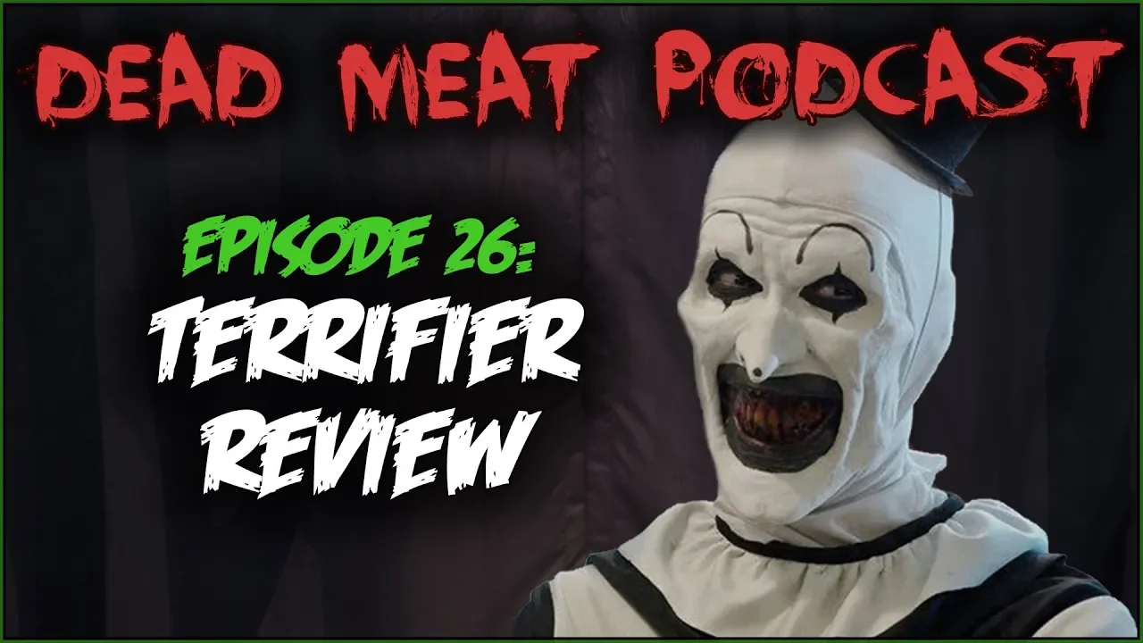 Podcast - Terrifier (2018)