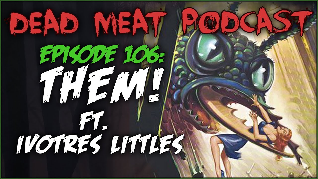 Podcast - Them! (1954)