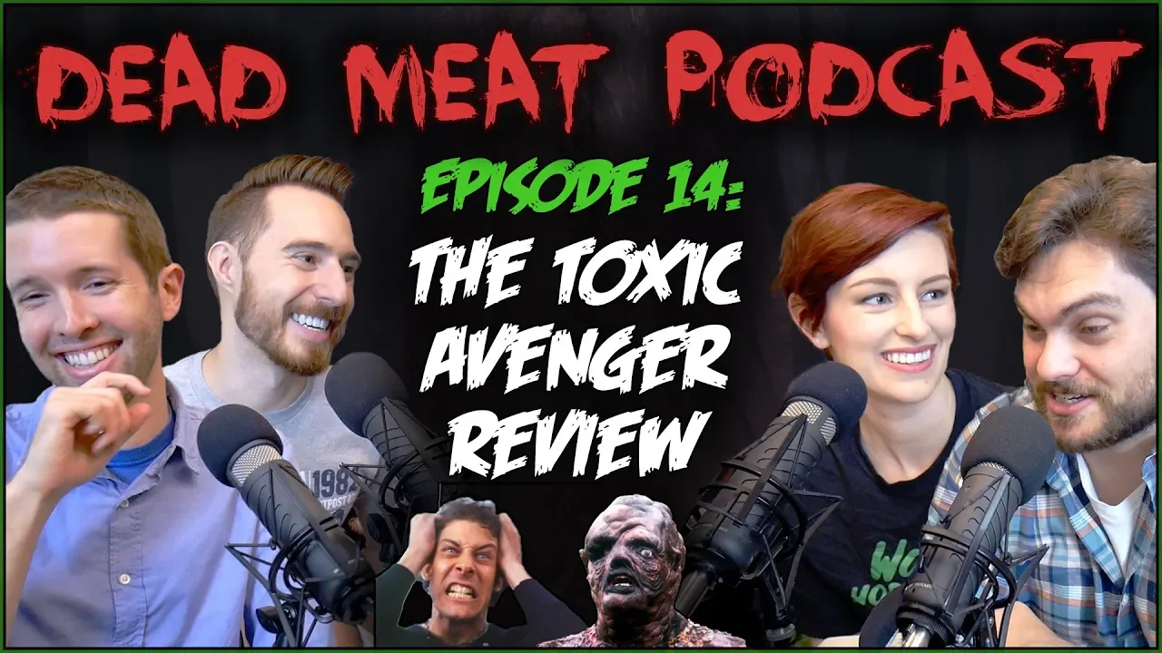 Podcast - The Toxic Avenger (1986)