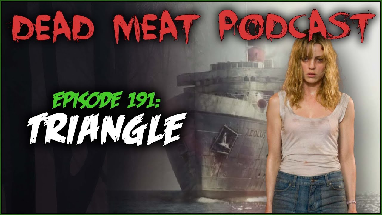 Podcast - Triangle (2009)