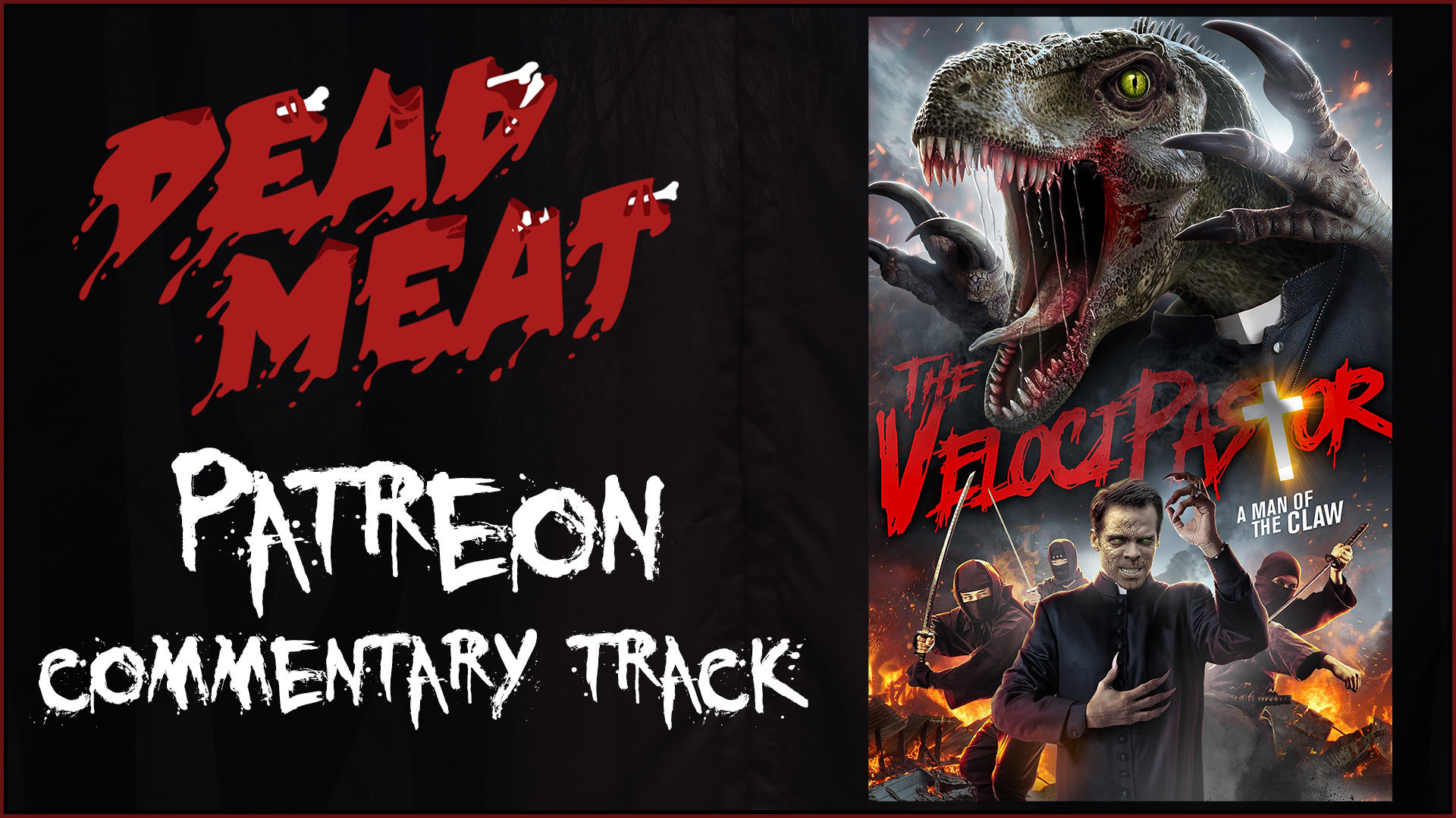 Commentary Track - VelociPastor (2017)