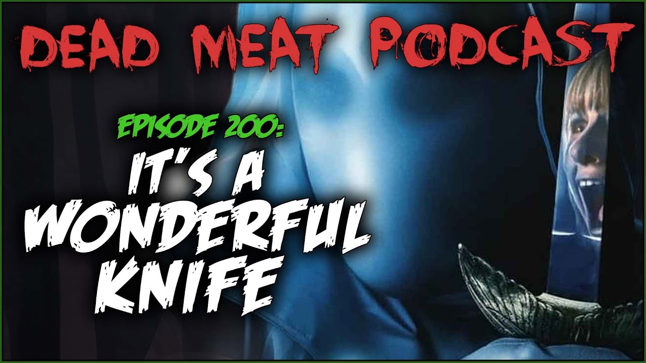 Podcast - It's a Wonderful Knife (2023)