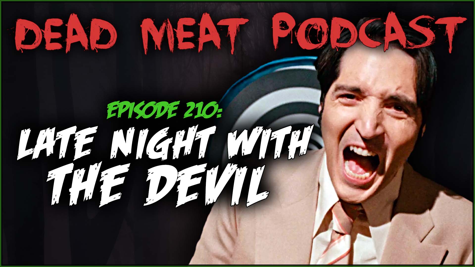 Podcast - Late Night With The Devil (2024)