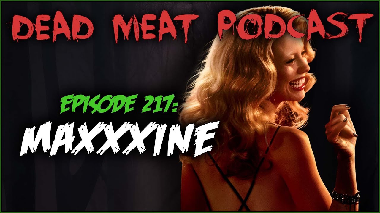 Podcast - MaXXXine (2024)