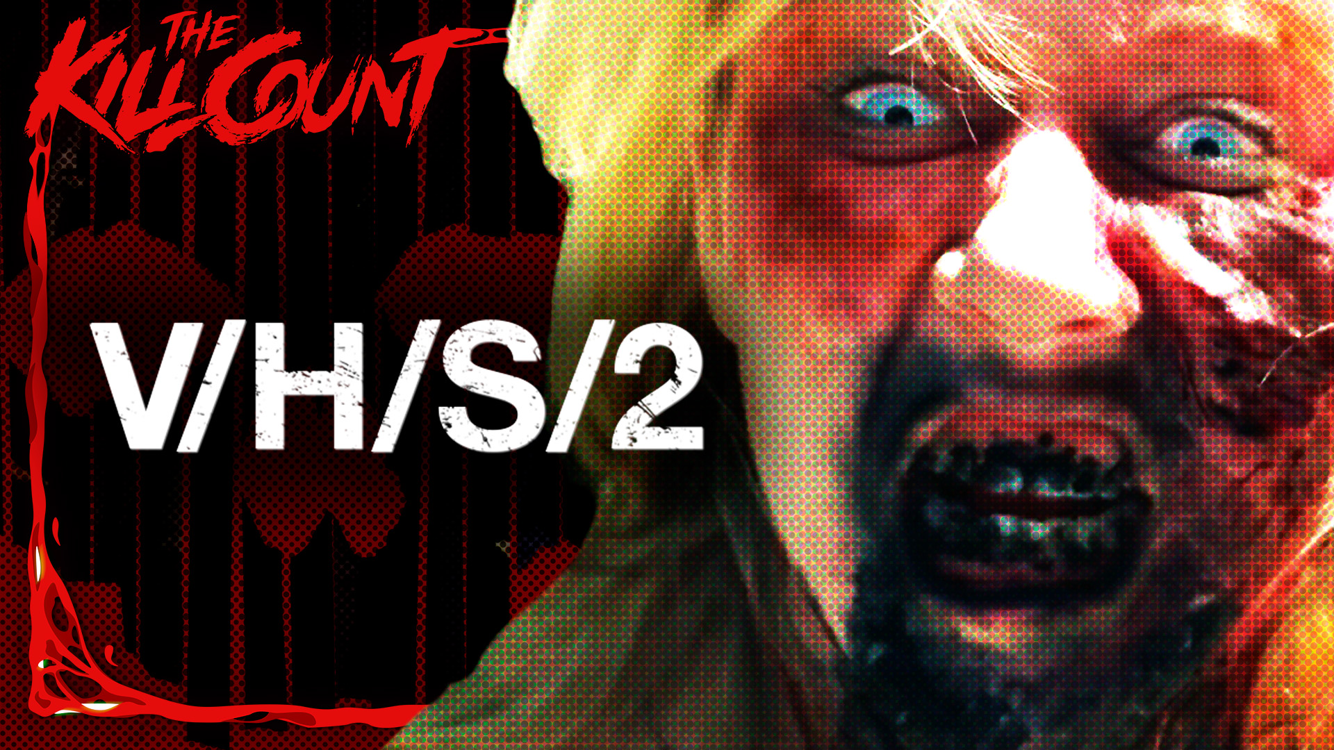 Kill Count - V/H/S/2
