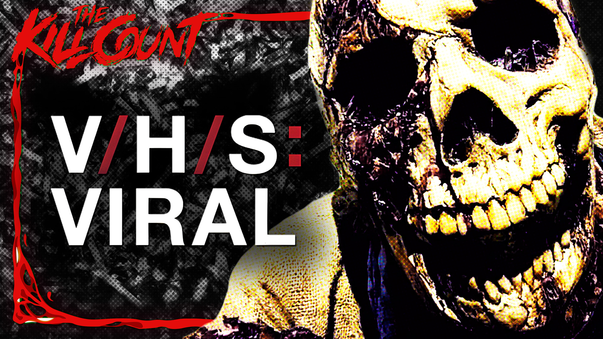 Kill Count – V/H/S: Viral (2014)